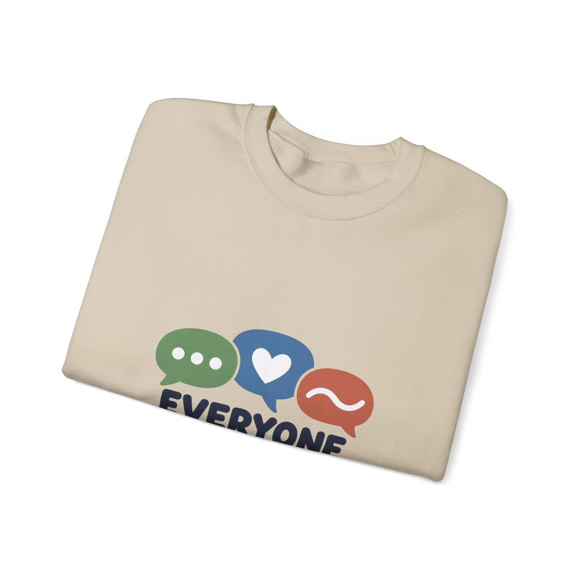 Everyone Communicates Differently – Neurodiversity Awareness Crewneck T-Shirt
