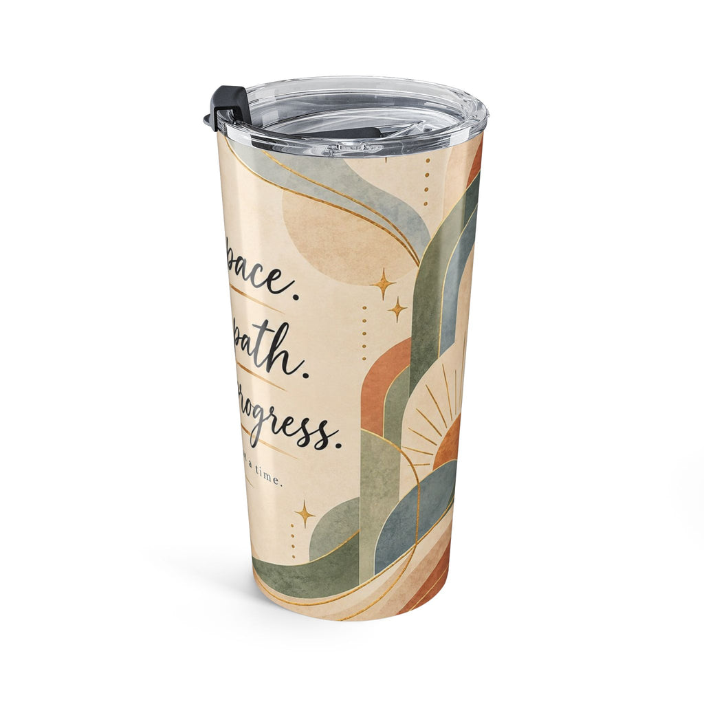 Your Pace, Your Path, Your Progress – 20 oz Tumbler