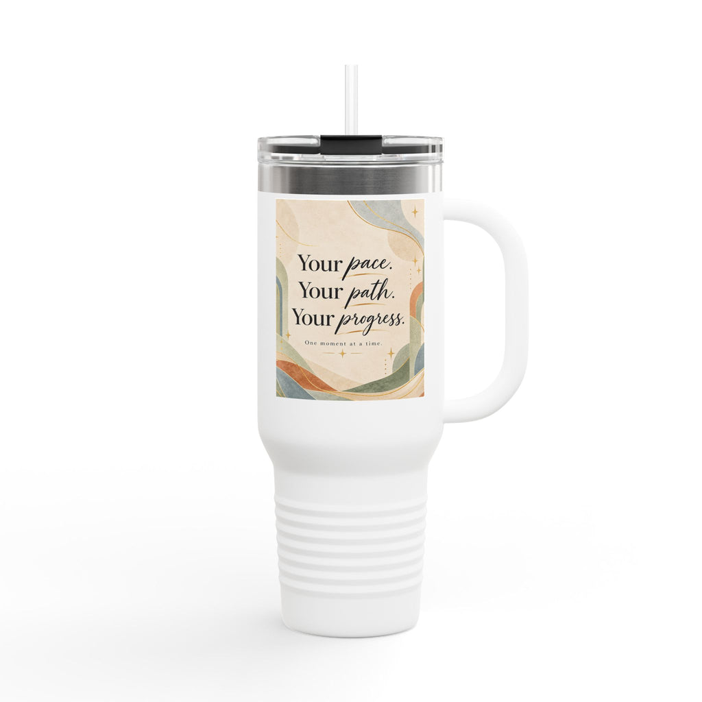 Your Pace, Your ProgressInsulated Travel Mug, 40oz