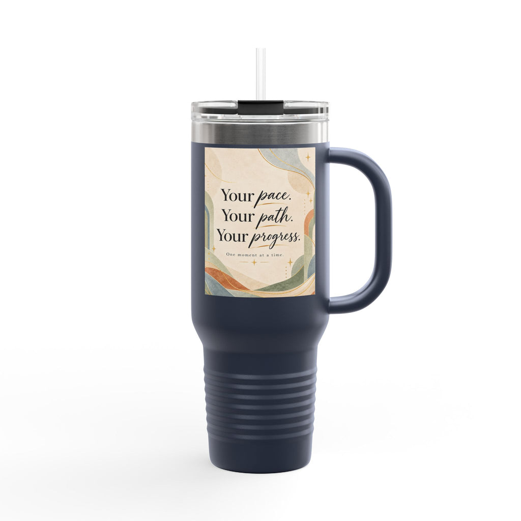 Your Pace, Your ProgressInsulated Travel Mug, 40oz