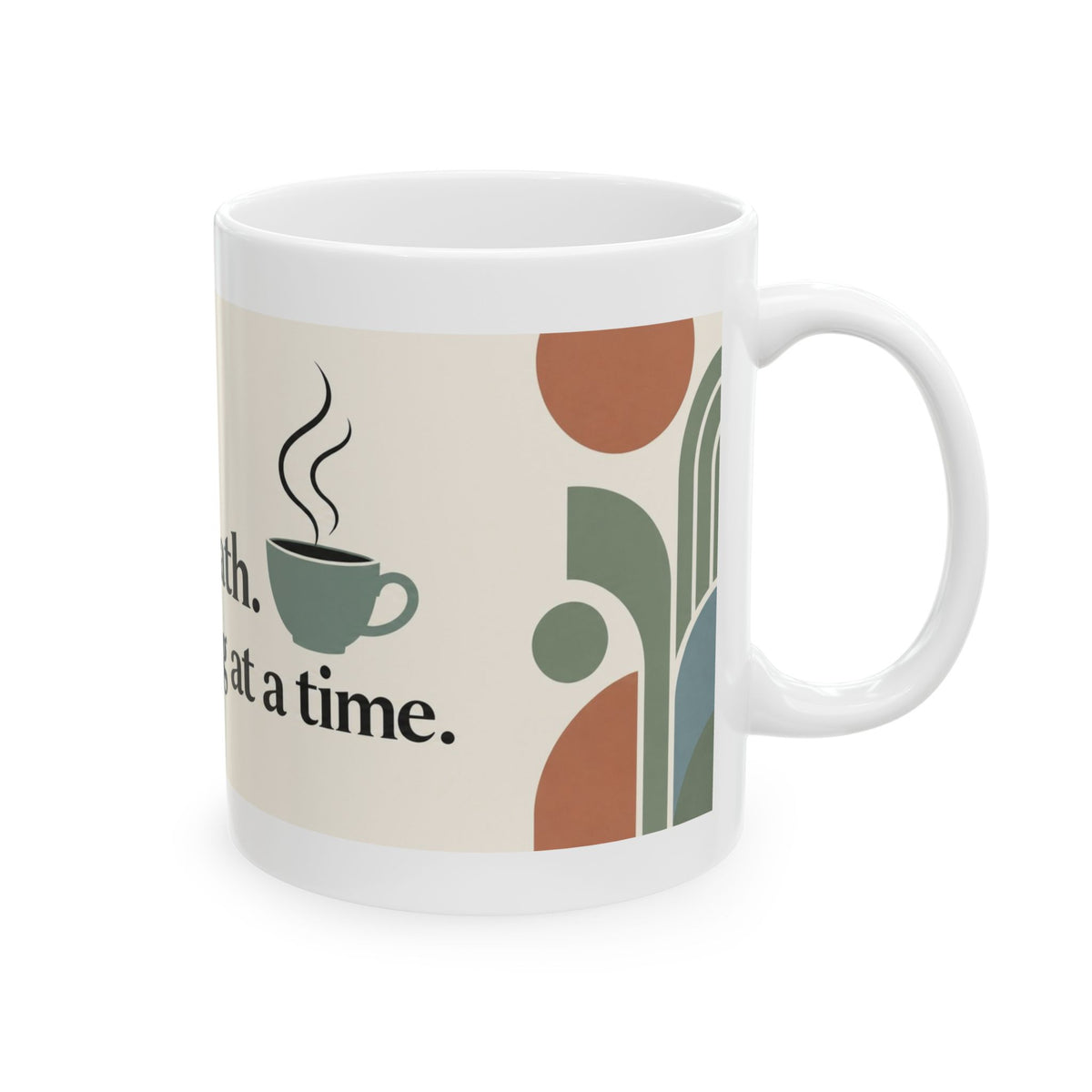 One Sip, One Breath Coffee Mug – Mental Health Awareness Ceramic Mug, (11oz, 15oz)