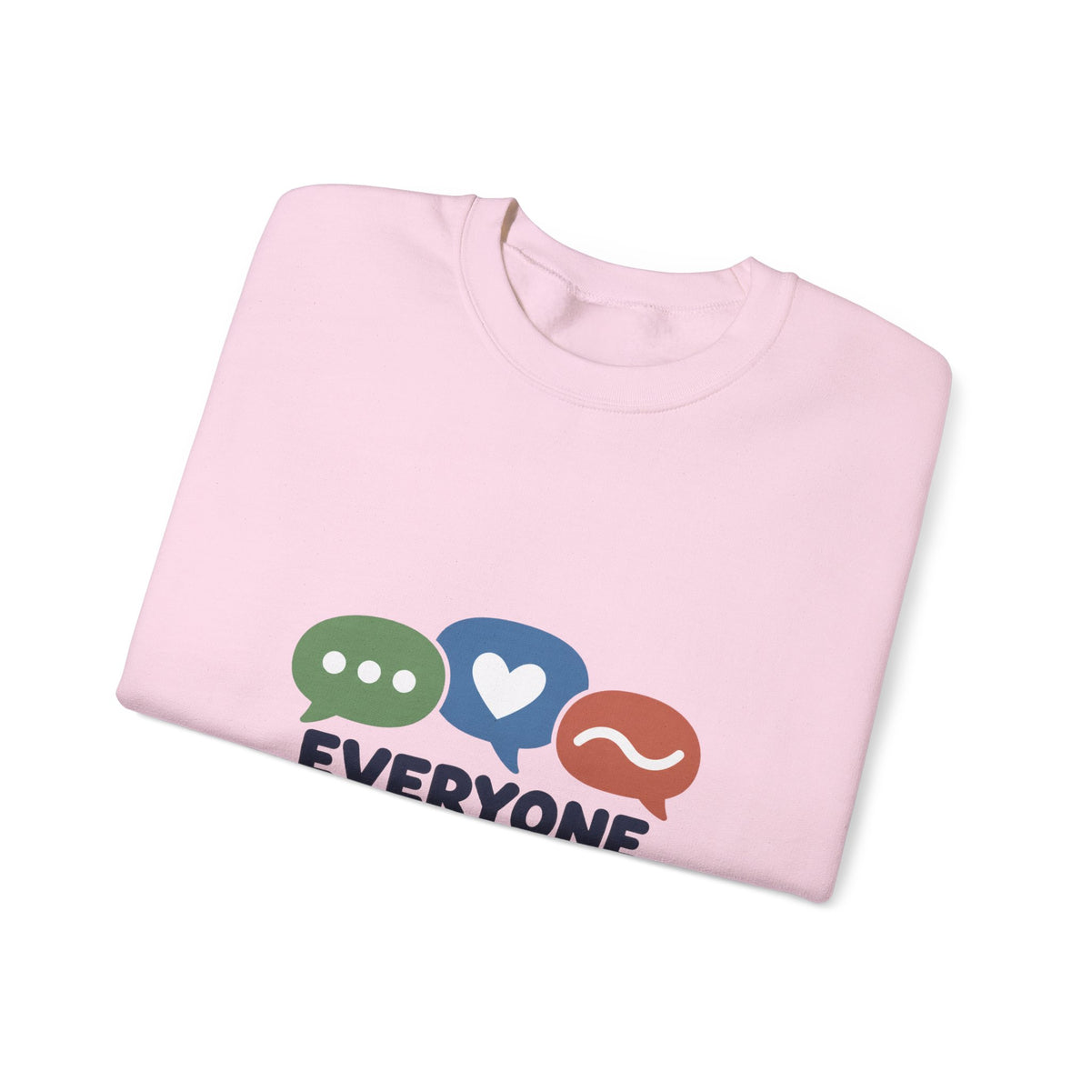 Everyone Communicates Differently – Neurodiversity Awareness Crewneck T-Shirt