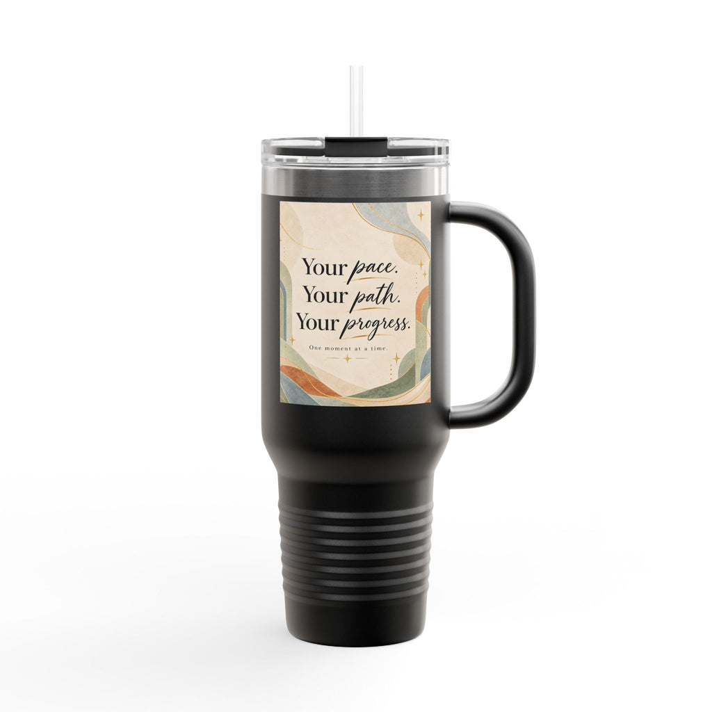 Your Pace, Your ProgressInsulated Travel Mug, 40oz