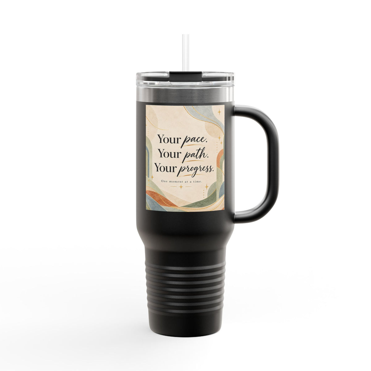 Your Pace, Your ProgressInsulated Travel Mug, 40oz
